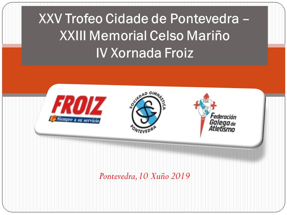 XXV Trofeo Cidade de Pontevedra – XXIII Memorial Celso Mariño