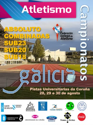 LXXXVII Campionato de Galicia Absoluto Masculino – LIII Campionato de Galicia Absoluto Feminino, Sub 18, Sub 20, Sub 23 e Probas Combinadas en Pista ao Aire Libre