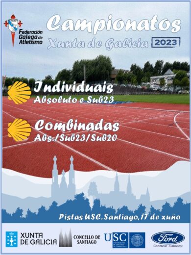XC Campionato Xunta de Galicia Absoluto Masculino – LVI Campionato Xunta de Galicia Absoluto Feminino ao Aire Libre e Campionato Xunta de Galicia Sub 23