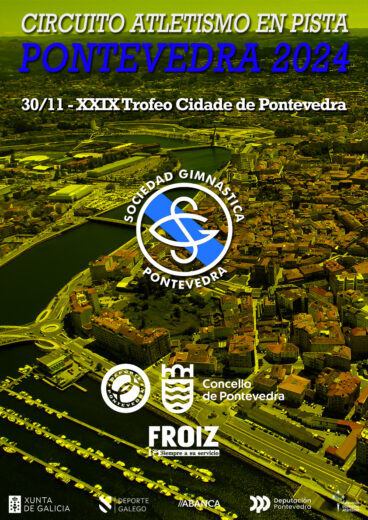 6ª Xornada Circuito: XXIX Trofeo Cidade de Pontevedra 2024