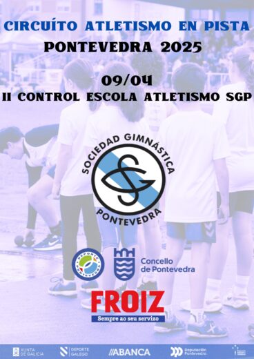 II Control Escola de Atletismo SGP – I Xornada Froiz