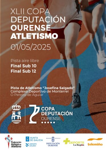 XLII Copa Deputación Ourense Atletismo – Final Sub10 – Sub12