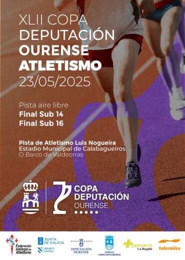XLII Copa Deputación Ourense Atletismo – Final Sub14 – Sub16