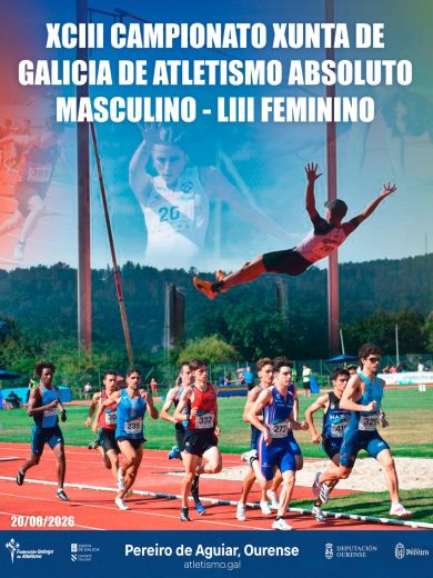 XCIII Campionato Xunta de Galicia de Atletismo Absoluto Masculino – LIII Feminino – XXXVIII Combinadas