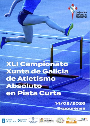 XLI Campionato Xunta de Galicia de Atletismo Absoluto en Pista Curta