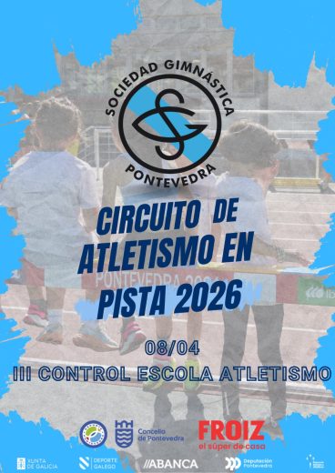 III Control Escola de Atletismo SGP – I Xornada Froiz