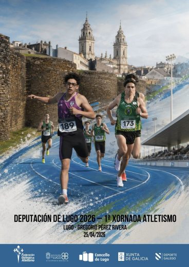 Deputación de Lugo 2026 – 1ª Xornada Atletismo