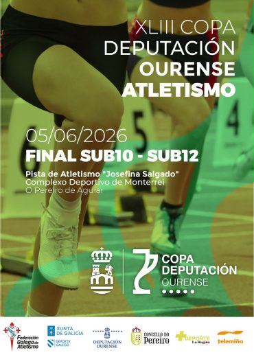 XLIII Copa Deputación Ourense Atletismo – Final Sub10 – Sub12